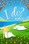 I do - or do I? cover