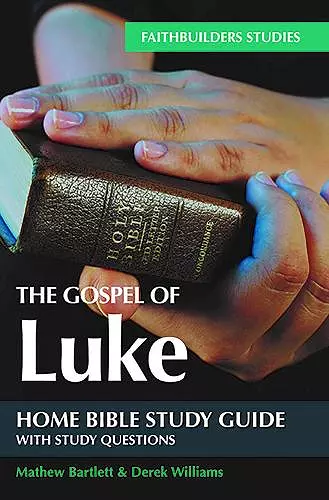 The Gospel of Luke Bible Study Guide cover