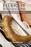 Hebrew Foundations of the Christian Faith cover