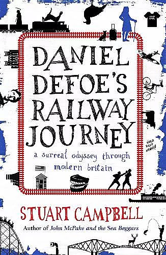 Daniel Defoe's Railway Journey cover