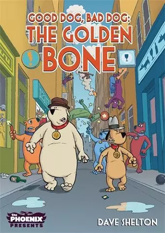 Good Dog Bad Dog: The Golden Bone cover