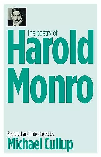 The Poetry of Harold Monro cover