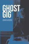 Ghost Gig cover
