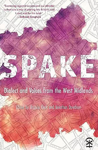 Spake: Dialect and Voices from the West Midlands cover
