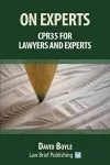 On Experts: CPR 35 for Lawyers and Experts cover