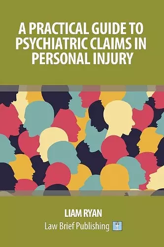A Practical Guide to Psychiatric Claims in Personal Injury cover