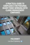 A Practical Guide to Compliance for Personal Injury Firms Working with Claims Management Companies cover