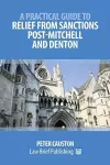A Practical Guide to Striking Out and Relief from Sanctions Post-Mitchell and Denton cover