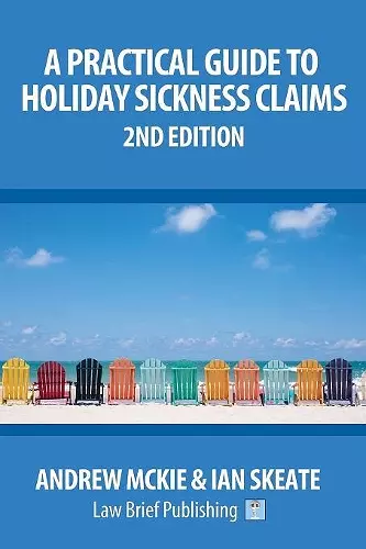 A Practical Guide to Holiday Sickness Claims, 2nd Edition cover