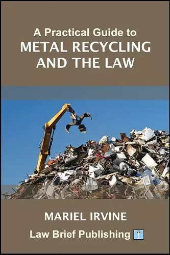 A Practical Guide to the Scrap Metal Dealers Act 2013 cover