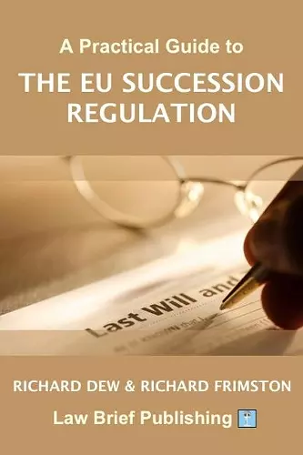 A Practical Guide to the EU Succession Regulation cover