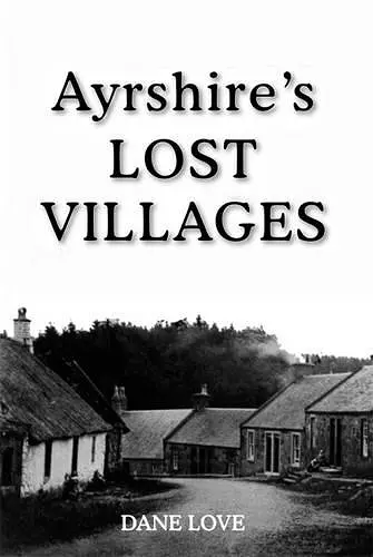 Ayrshire's Lost Villages cover