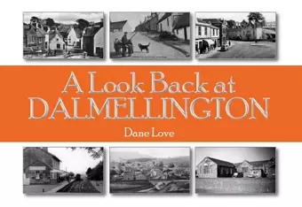 A Look Back at Dalmellington cover