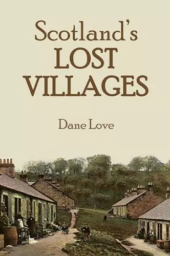 Scotland's Lost Villages cover