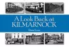 A Look Back at Kilmarnock cover