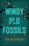 Windy Old Fossils cover