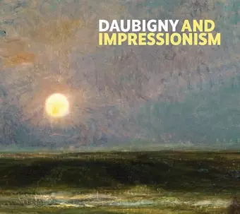 Daubigny and Impressionism cover