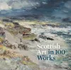 Scottish Art in 100 Works cover
