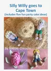 Silly Willy Goes to Cape Town cover