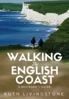 Walking the English Coast cover