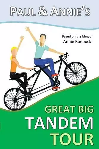 Paul and Annie's Great Big Tandem Tour cover