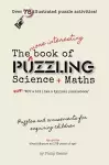 The More Interesting Book of Puzzling Science + Maths cover