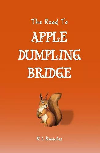 The Road to Apple Dumpling Bridge cover