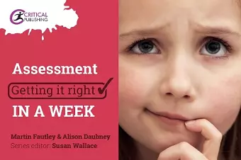 Assessment: Getting it Right in a Week cover