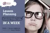 Lesson Planning: Getting it Right in a Week cover