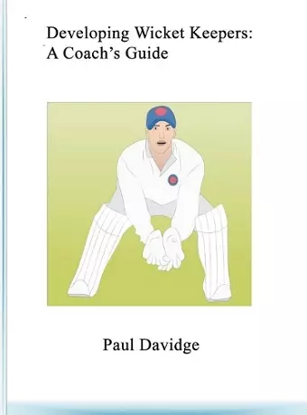 Developing Wicket Keepers cover