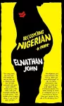 Becoming Nigerian cover