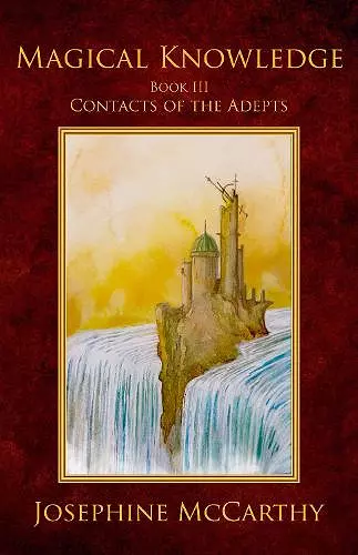 Magical Knowledge III:Contacts of the Adepts cover