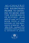 Al-Ghazali on Responses Proper to Listening to Music and the Experience of Ecstasy cover