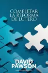 Completar la reforma de Lutero cover