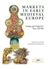 Markets in Early Medieval Europe cover