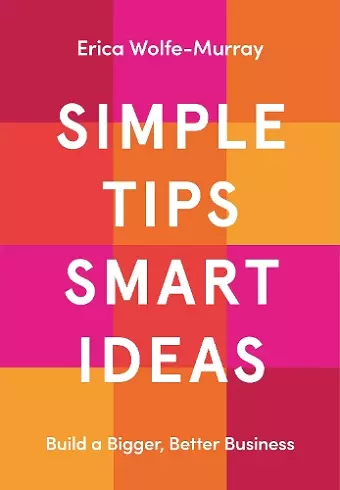 Simple Tips, Smart Ideas cover
