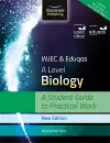 WJEC & Eduqas A Level Biology: A Student Guide to Practical Work cover