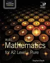 WJEC Mathematics for A2 Level: Pure cover