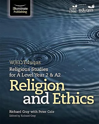 WJEC/Eduqas Religious Studies for A Level Year 2 & A2 - Religion and Ethics cover