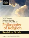 WJEC/Eduqas Religious Studies for A Level Year 1 & AS - Philosophy of Religion Revision Guide cover