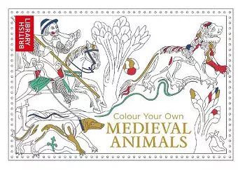 Colour Your Own Medieval Animals cover