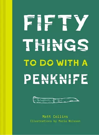 Fifty Things to Do with a Penknife cover