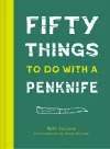Fifty Things to Do with a Penknife cover