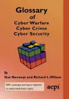 Glossary of Cyber Warfare, Cyber Crime and Cyber Security cover