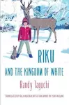 Riku and the Kingdom of White cover