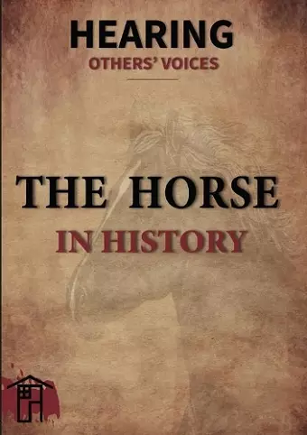 The horse in history cover