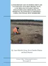 Later Bronze Age To Middle Iron Age Occupation and Iron Production, Late Iron Age to Early Roman Enclosures and Cremations and Medieval Occupation at Hartshill Copse, Thatcham, West Berkshire cover