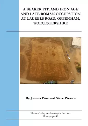 Middle Bronze Age to Middle Iron Age Settlement at New Road, Greenham, West Berkshire cover