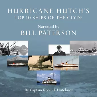 Hurricane Hutch's Top 10 Ships of the Clyde cover