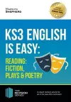 KS3: English is Easy - Reading (Fiction, Plays and Poetry). Complete Guidance for the New KS3 Curriculum cover